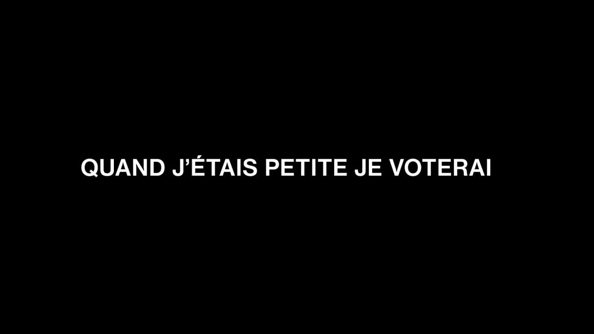 Quand j'étais petite je voterai